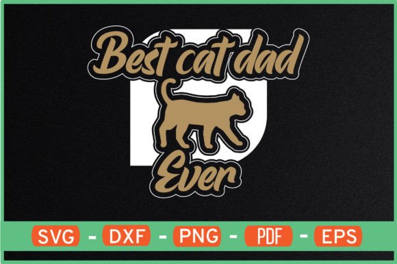 Best Cat Dad Ever Embroidery Design Review