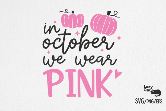 Breast Cancer SVG Design We Wear Pink