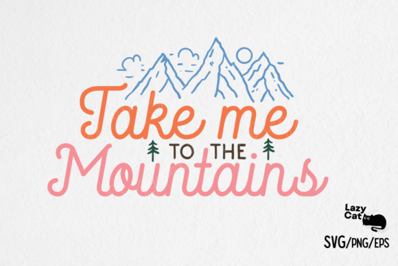Take Me to the Mountains Camping SVG Review